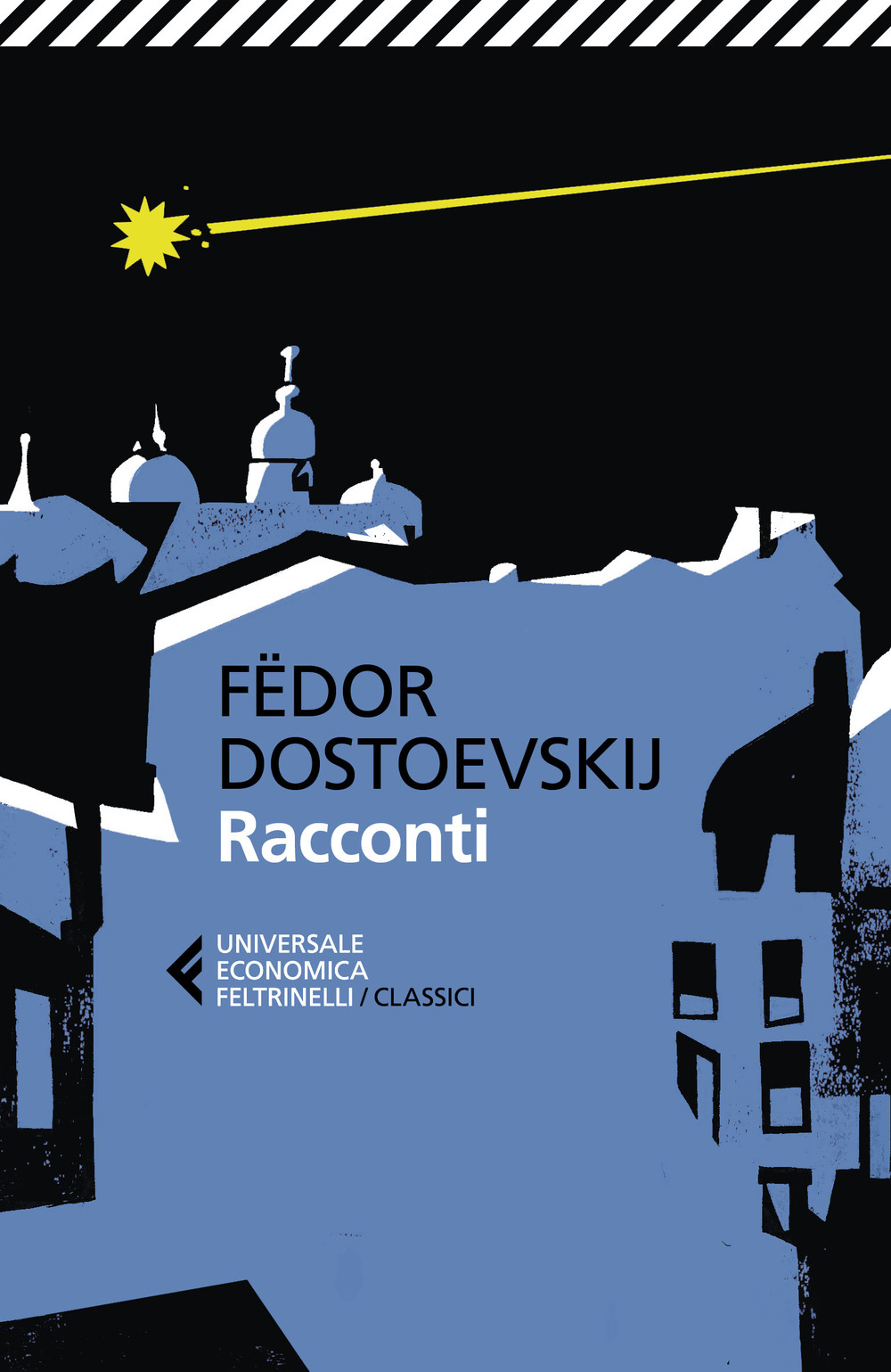 Libro Racconti di Fëdor Dostoevskij - ean 9788807904400 - Feltrinelli