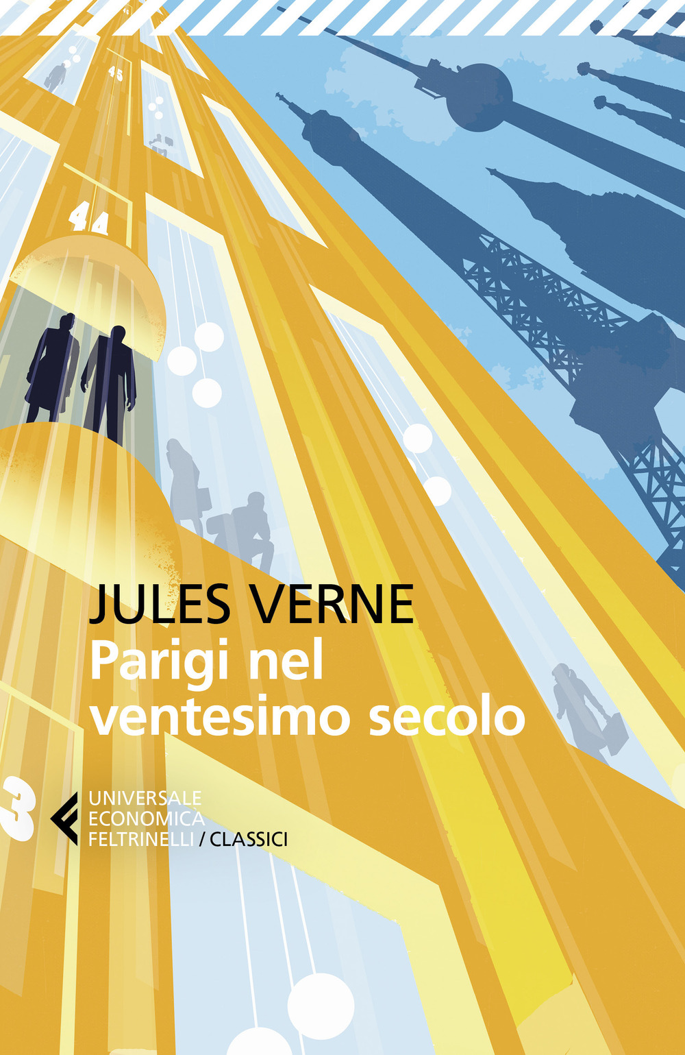 Libro Parigi nel ventesimo secolo di Jules Verne - ean 9788807904431 - Feltrinelli