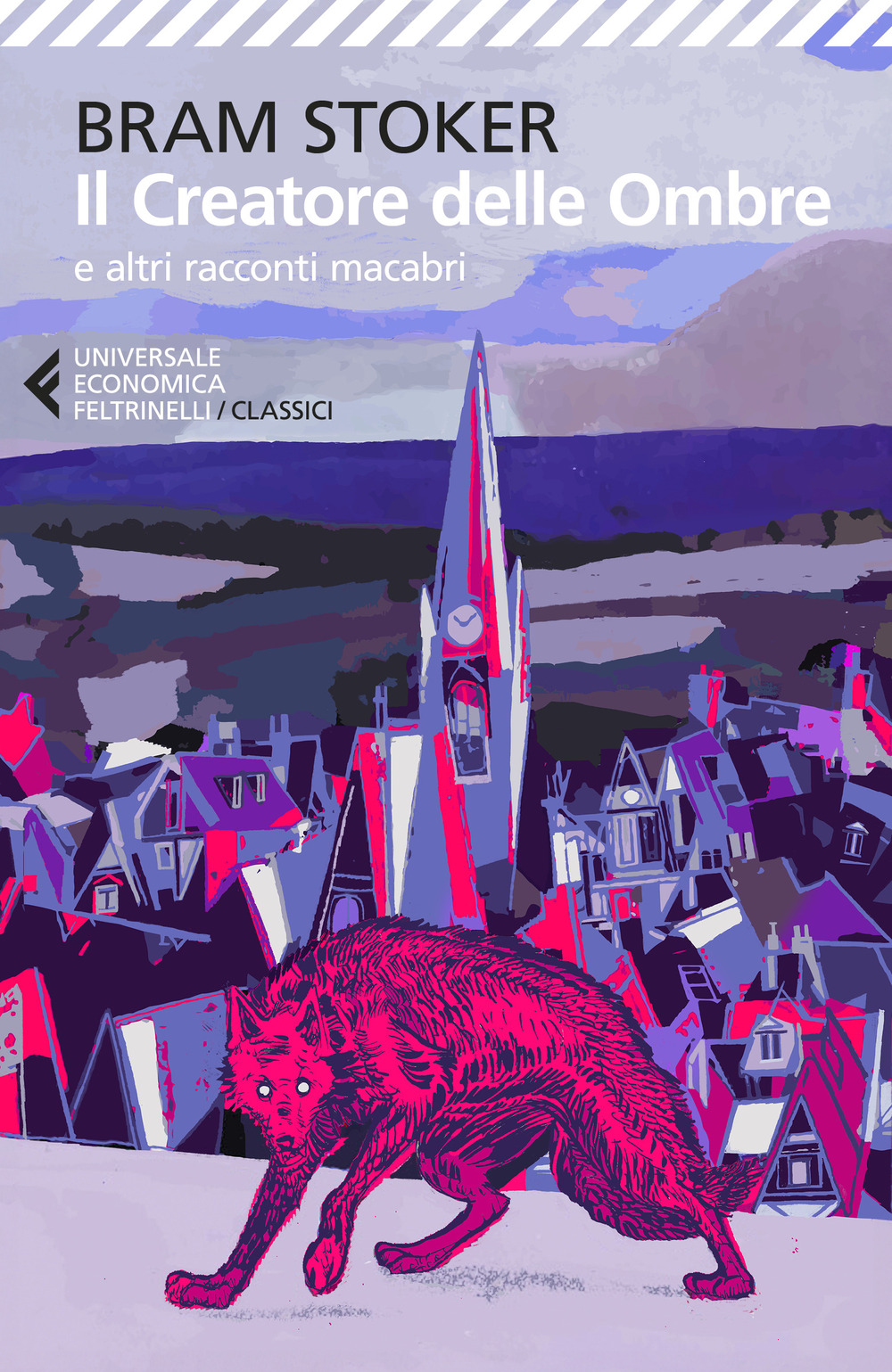 Libro creatore delle Ombre e altri racconti macabri di Bram Stoker - ean 9788807904813 - Feltrinelli