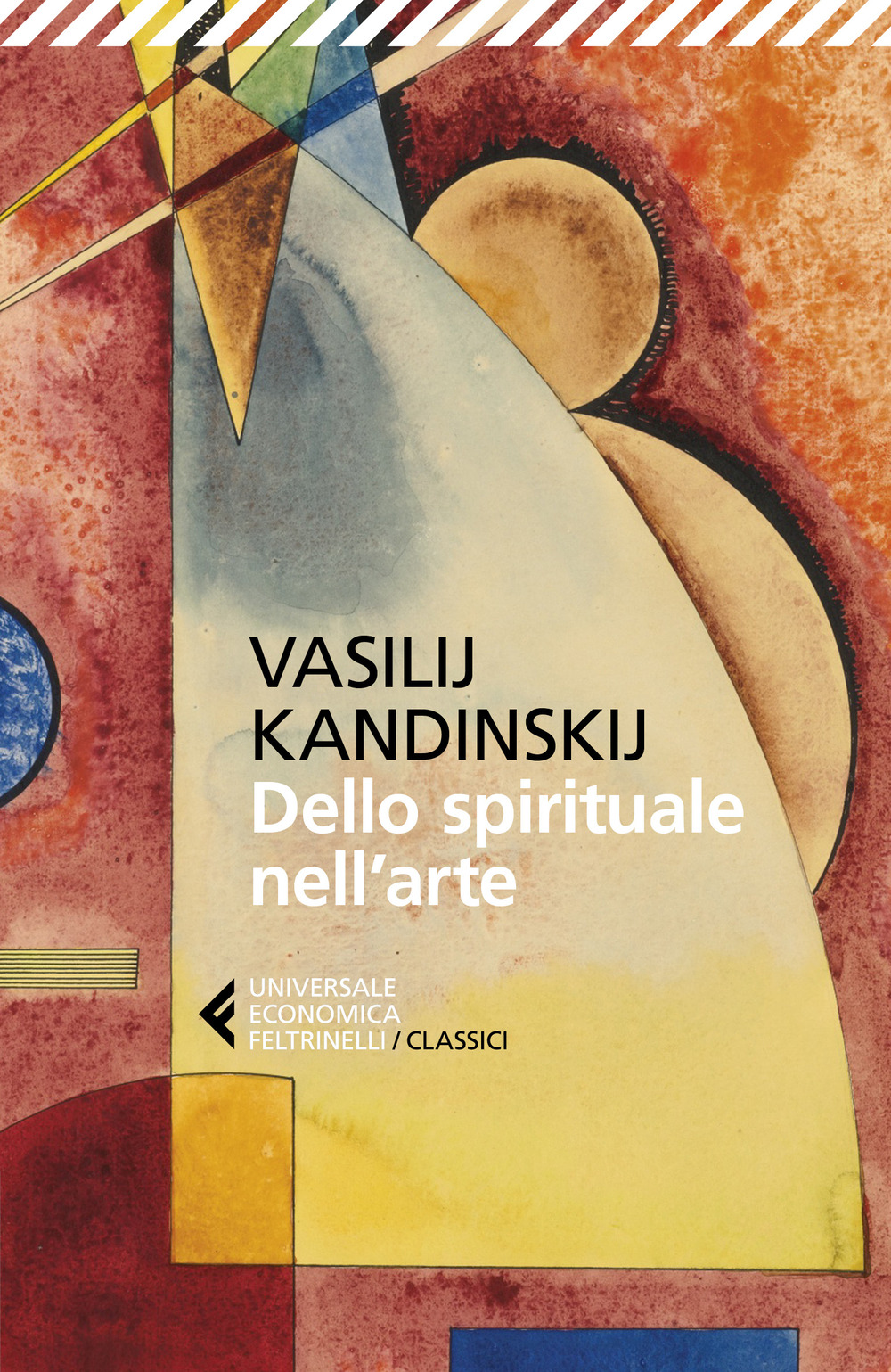 Libro Dello spirituale nell'arte di Vasilij Kandinskij - ean 9788807904974 - Feltrinelli