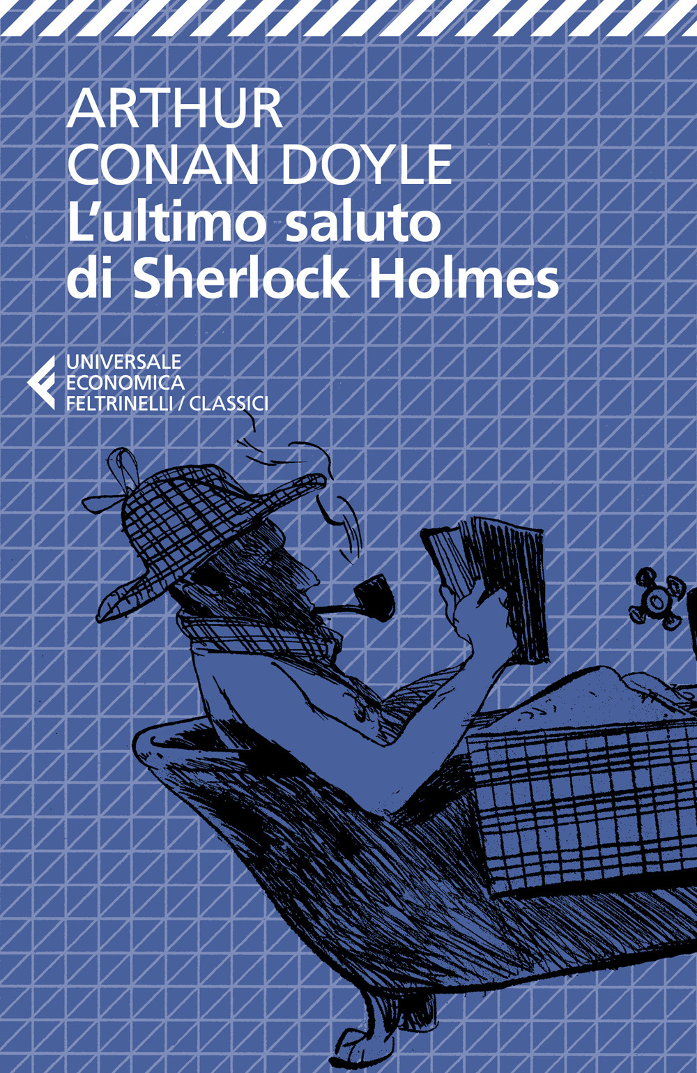 Libro ultimo saluto di Sherlock Holmes di Arthur Conan Doyle - ean 9788807905087 - Feltrinelli