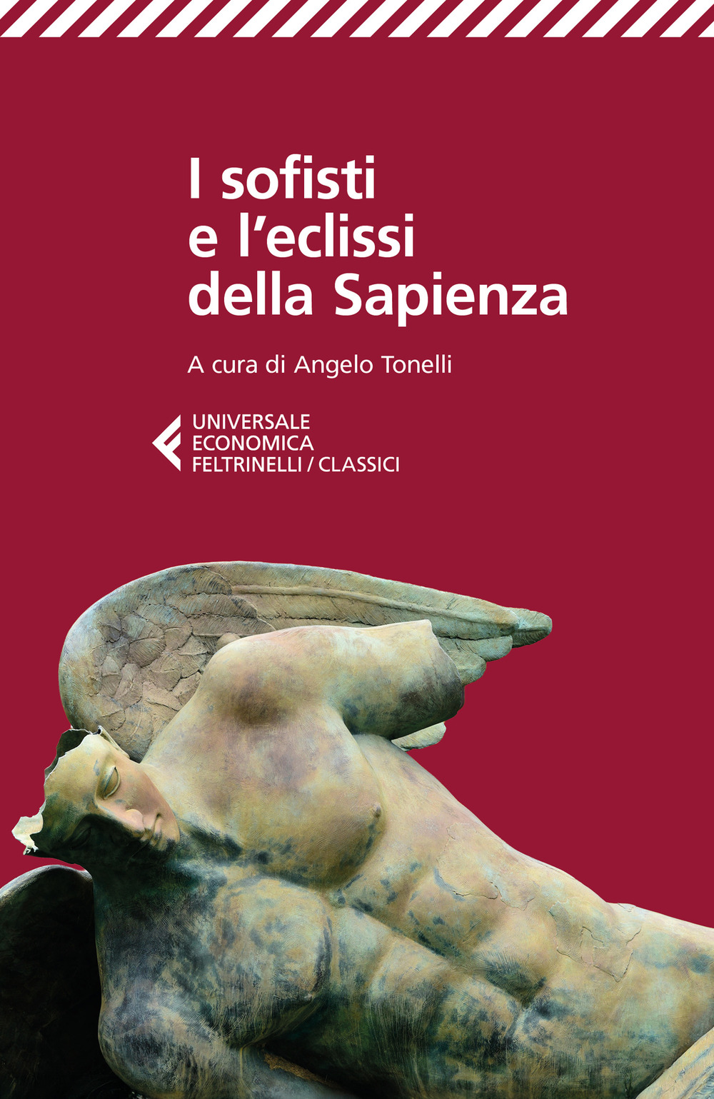 Libro sofisti e l'eclissi della Sapienza di  - ean 9788807905193 - Feltrinelli