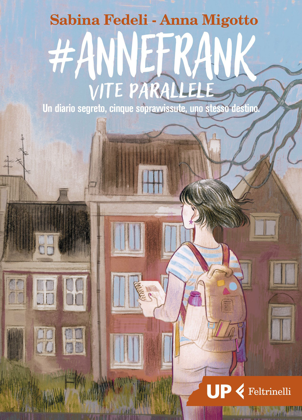 Libro #AnneFrank. Vite parallele di Sabina Fedeli; Anna Migotto - ean 9788807910760 - Feltrinelli