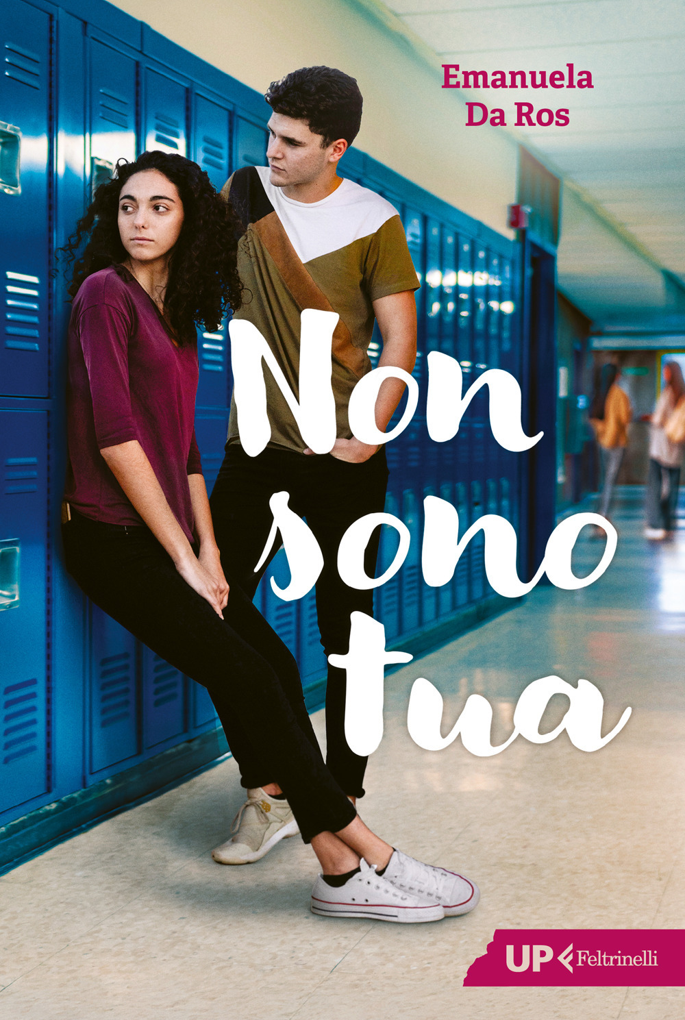 Libro Non sono tua di Emanuela Da Ros - ean 9788807910975 - Feltrinelli