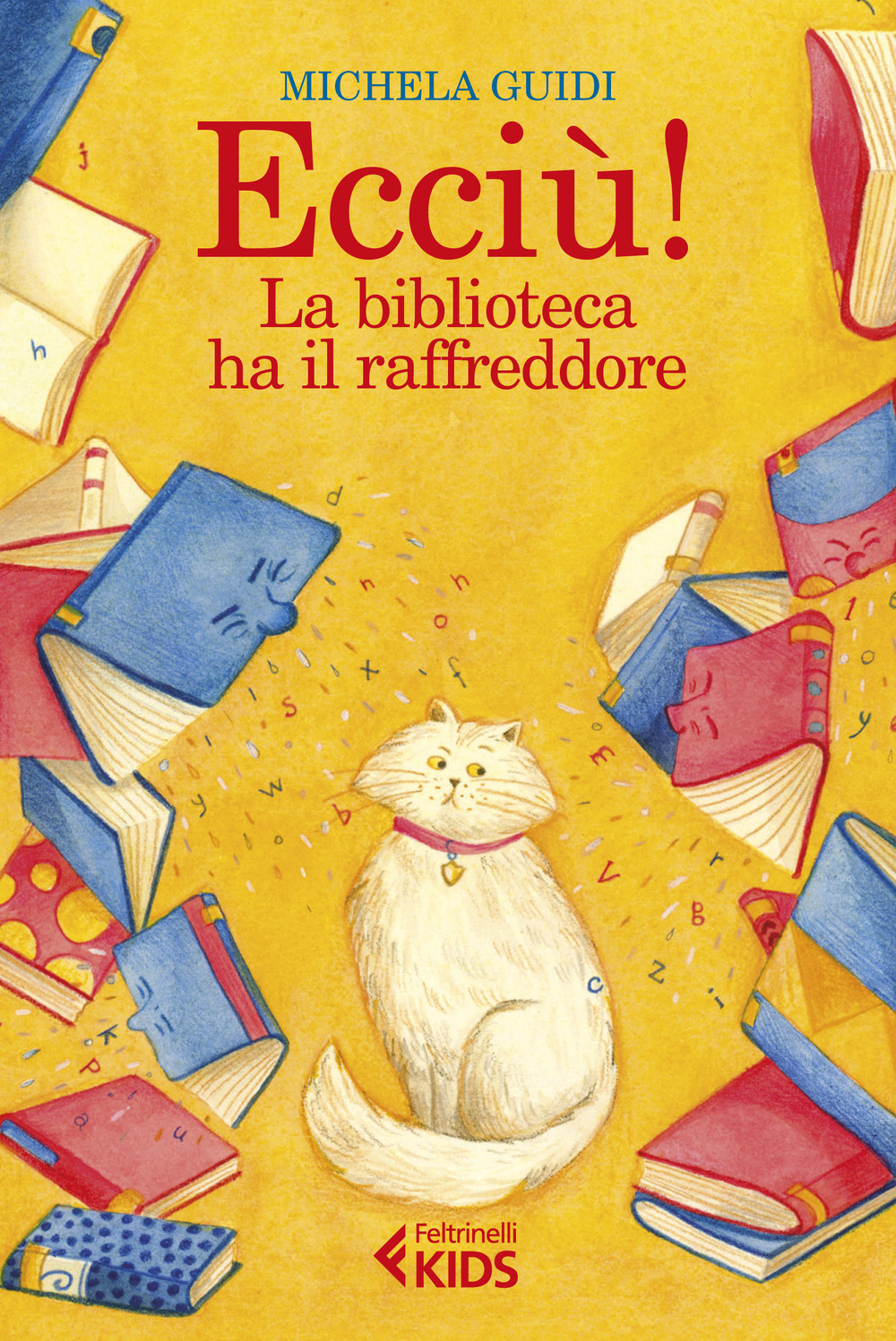 Libro Ecciù! La biblioteca ha il raffreddore di Michela Guidi - ean 9788807923197 - Feltrinelli