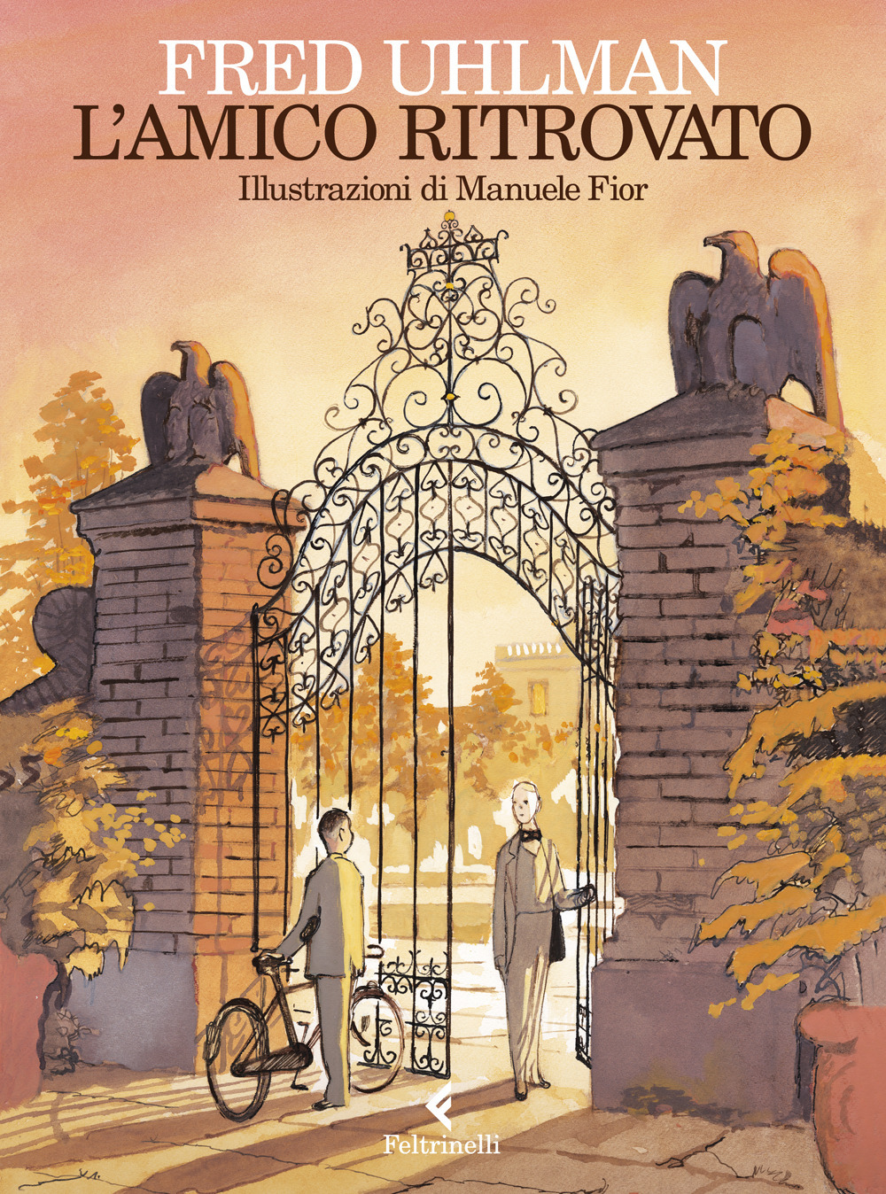 Libro amico ritrovato di Fred Uhlman - ean 9788807923296 - Feltrinelli