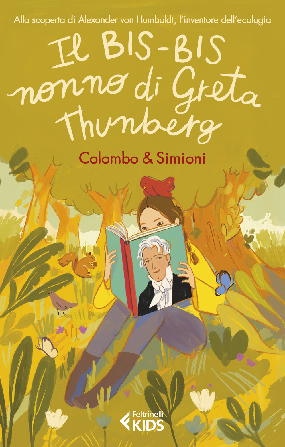 Libro bis-bis nonno di Greta Thunberg. Alla scoperta di Alexander Von Humbold