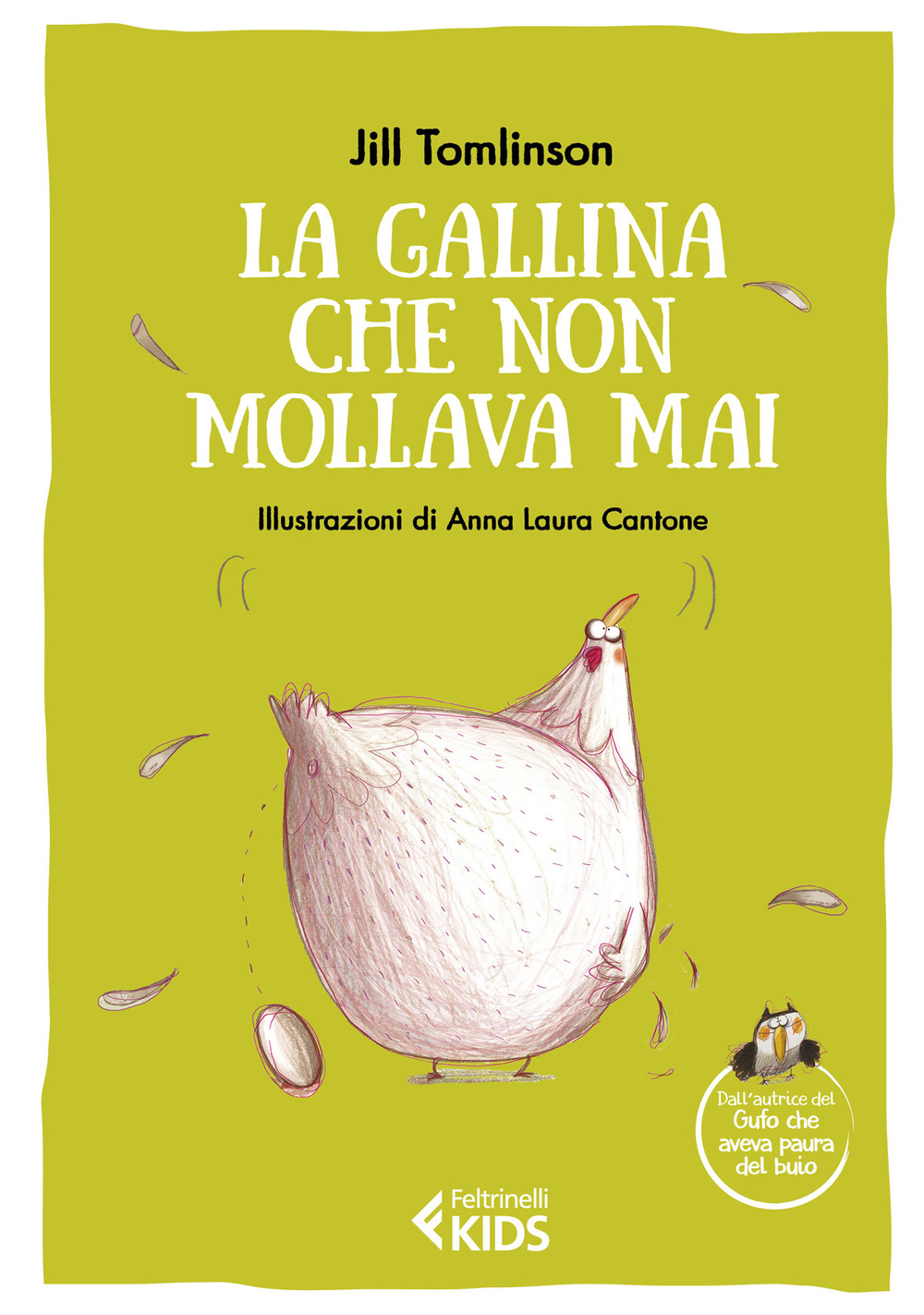 Libro gallina che non mollava mai di Jill Tomlinson - ean 9788807923821 - Feltrinelli