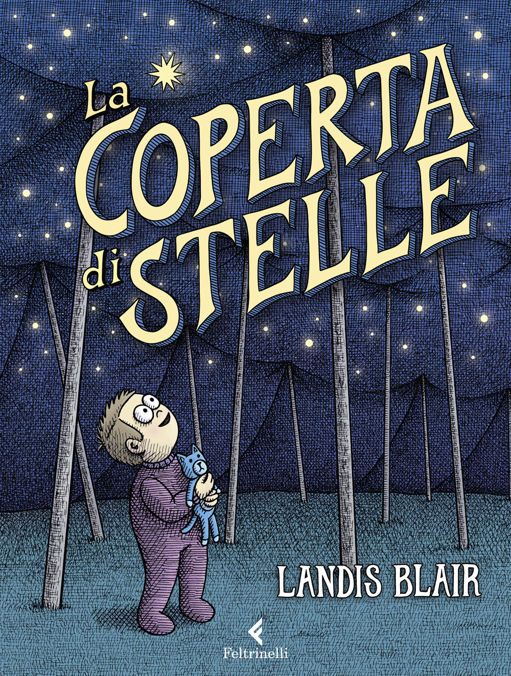 Libro coperta di stelle di Landis Blair; Gilda Bova - ean 9788807924316 - Feltrinelli