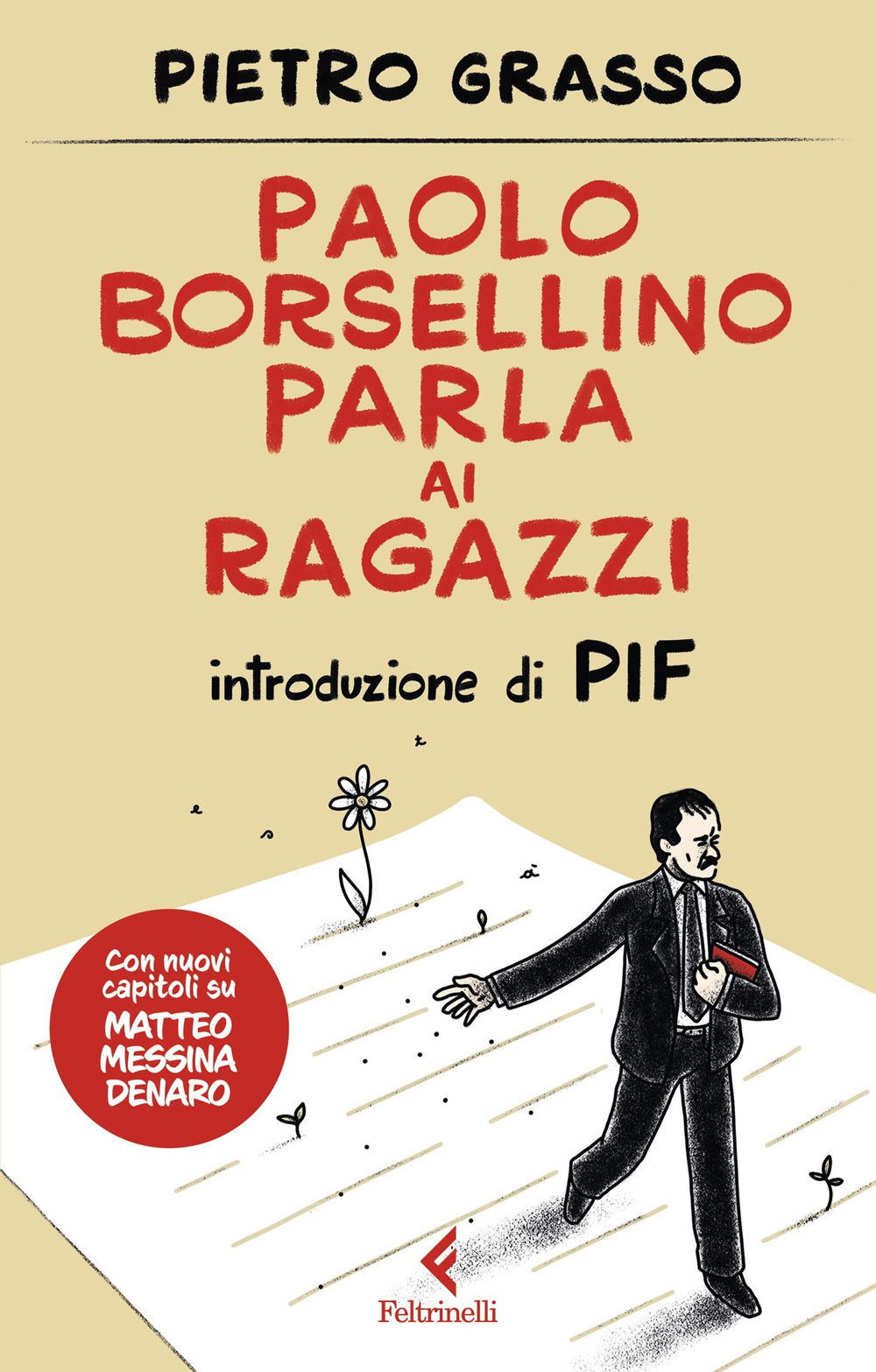 Libro Paolo Borsellino parla ai ragazzi di Pietro Grasso - ean 9788807924347 - Feltrinelli