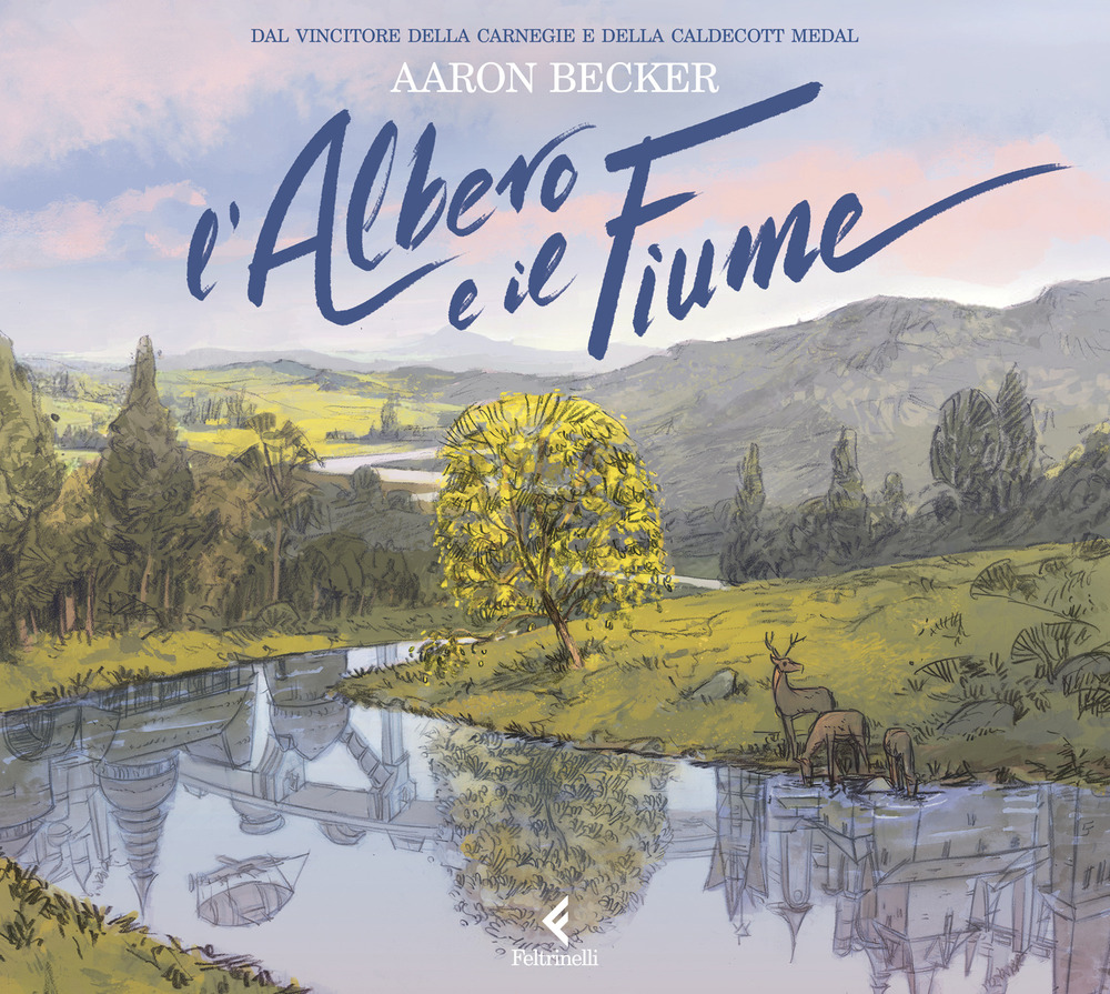 Libro albero e il fiume di Aaron Becker - ean 9788807924545 - Feltrinelli