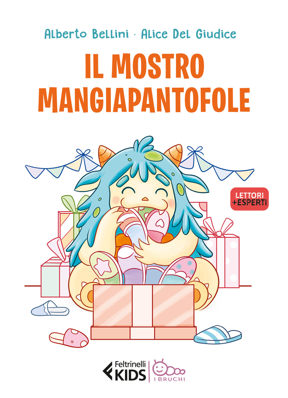 Libro mostro mangiapantofole di Alberto Bellini - ean 9788807924576 - Feltrinelli