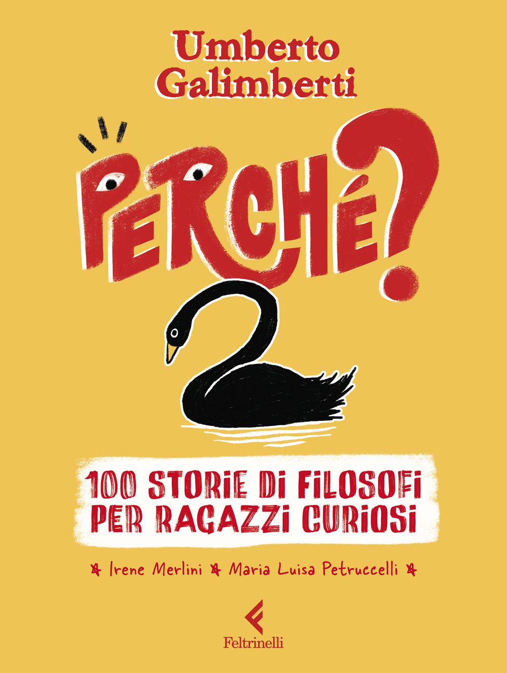 Libro Perché? di Umberto Galimberti; Irene Merlini; Maria Luisa Petruccelli - ean 9788807924859 - Feltrinelli
