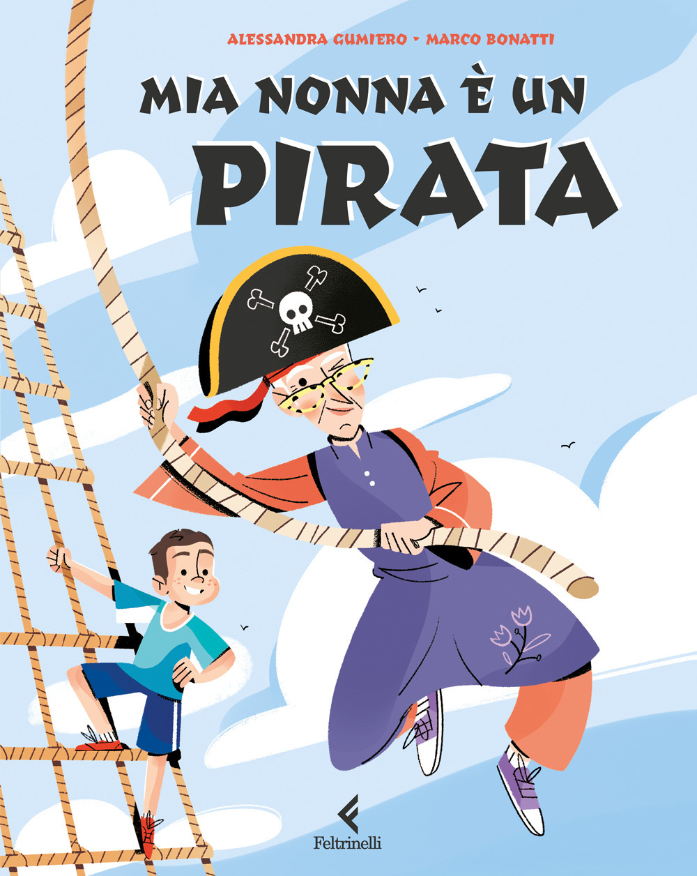 Libro Mia nonna è un pirata di Alessandra Gumiero - ean 9788807924866 - Feltrinelli