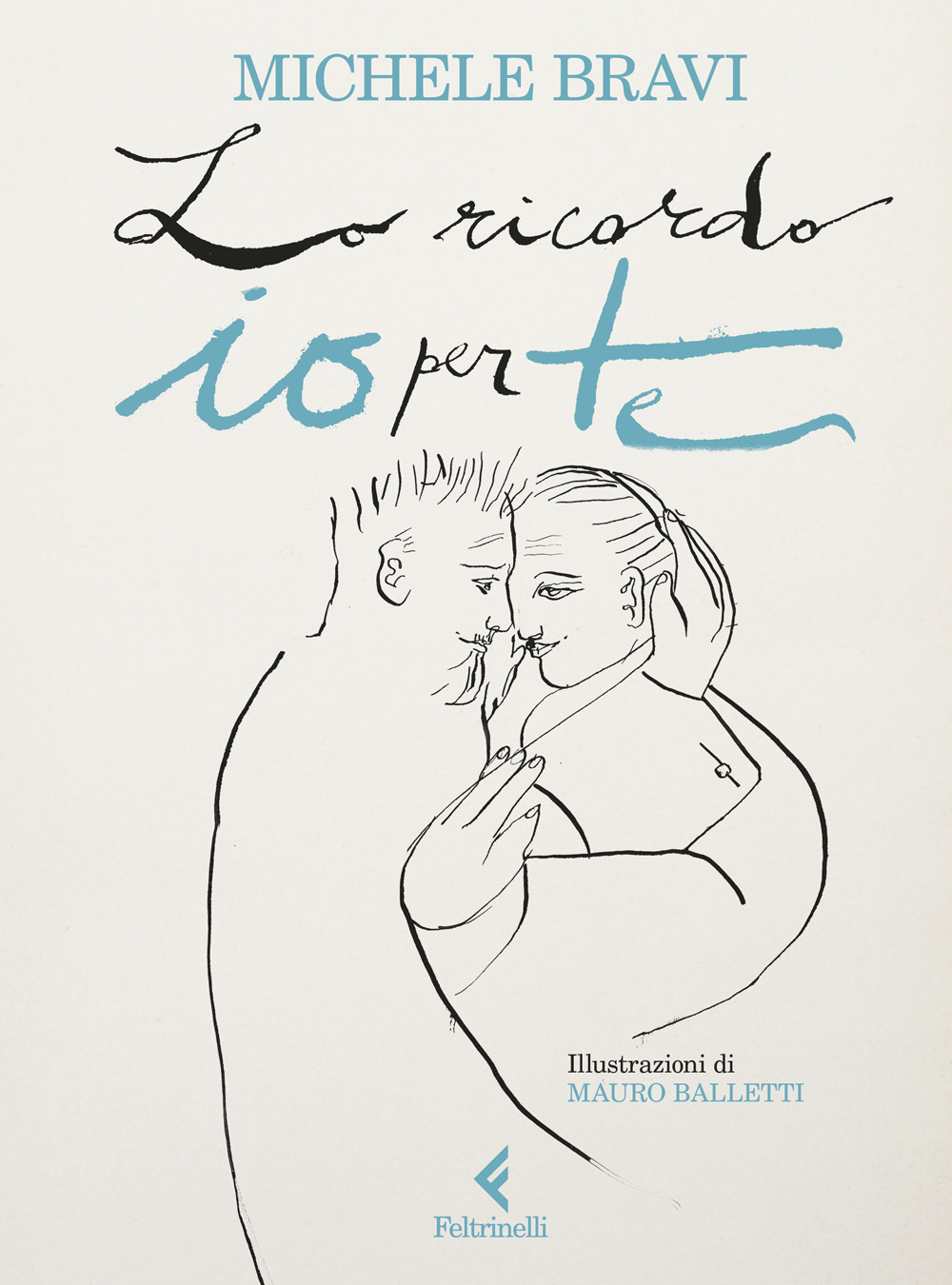 Libro Lo ricordo io per te di Michele Bravi - ean 9788807924910 - Feltrinelli