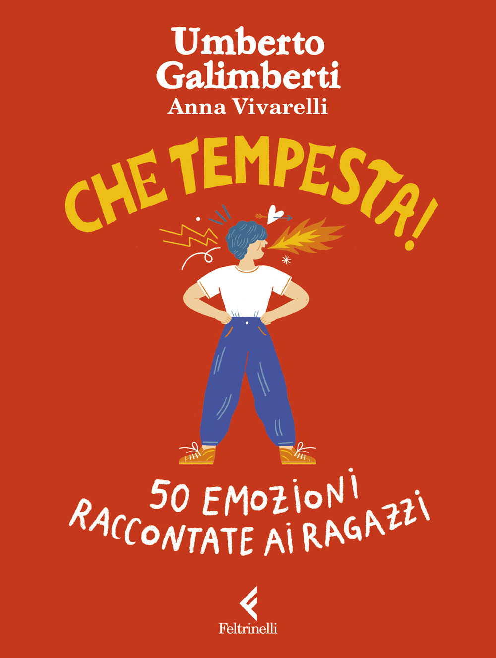 Libro Che tempesta di Umberto Galimberti; Anna Vivarelli - ean 9788807924996 - Feltrinelli