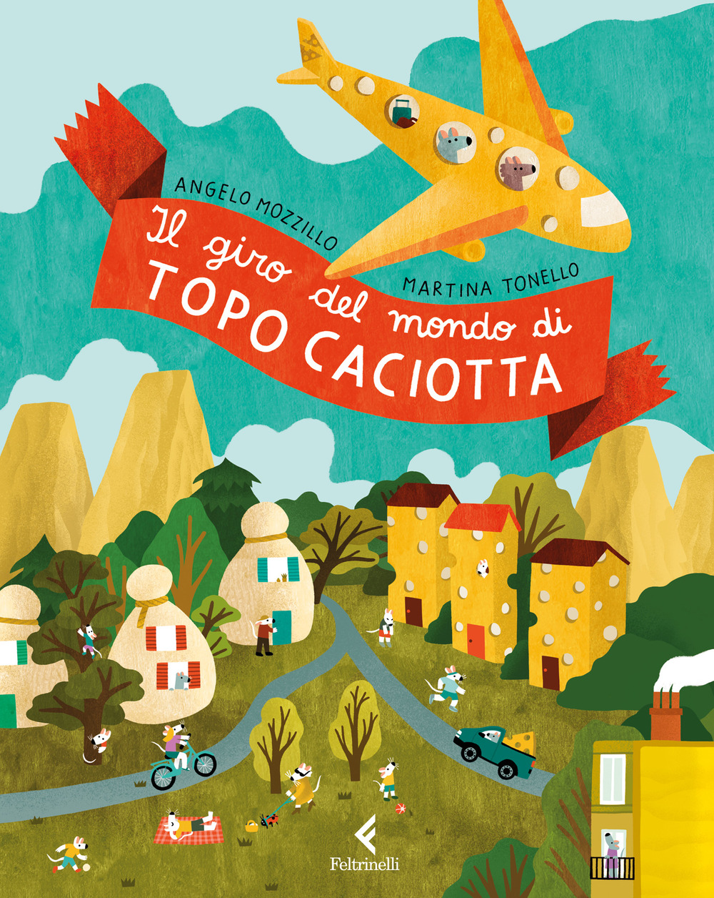 Libro giro del mondo di topo Caciotta di Angelo Mozzillo - ean 9788807925009 - Feltrinelli