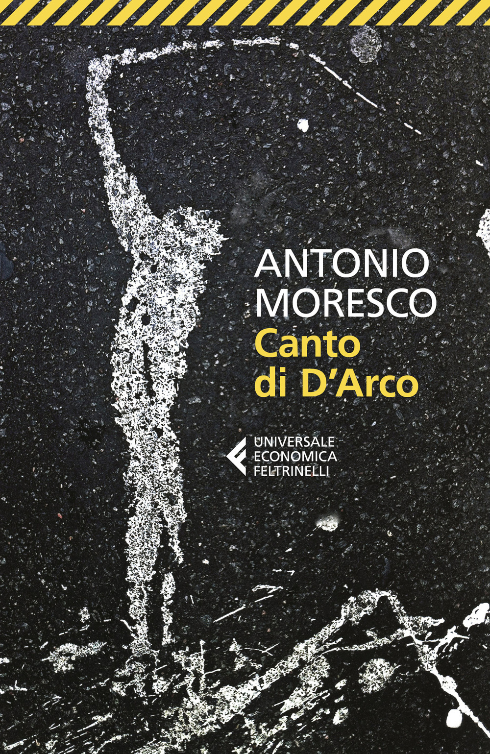 Libro Canto di D'Arco di Antonio Moresco - ean 9788807950124 - Feltrinelli