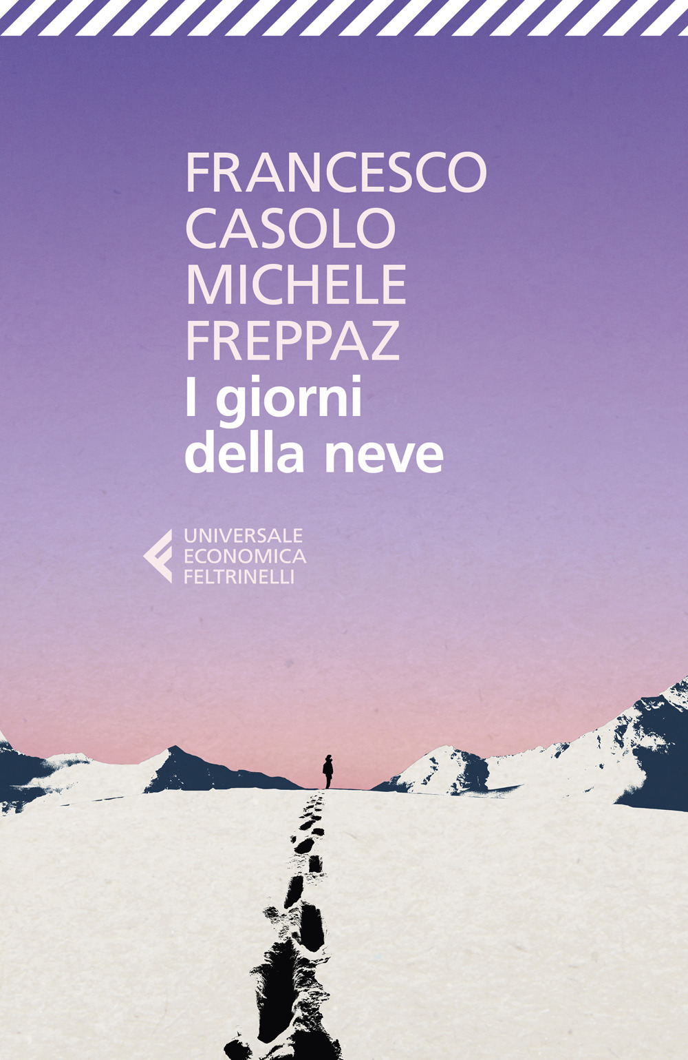 Libro giorni della neve di Francesco Casolo; Michele Freppaz - ean 9788807950377 - Feltrinelli