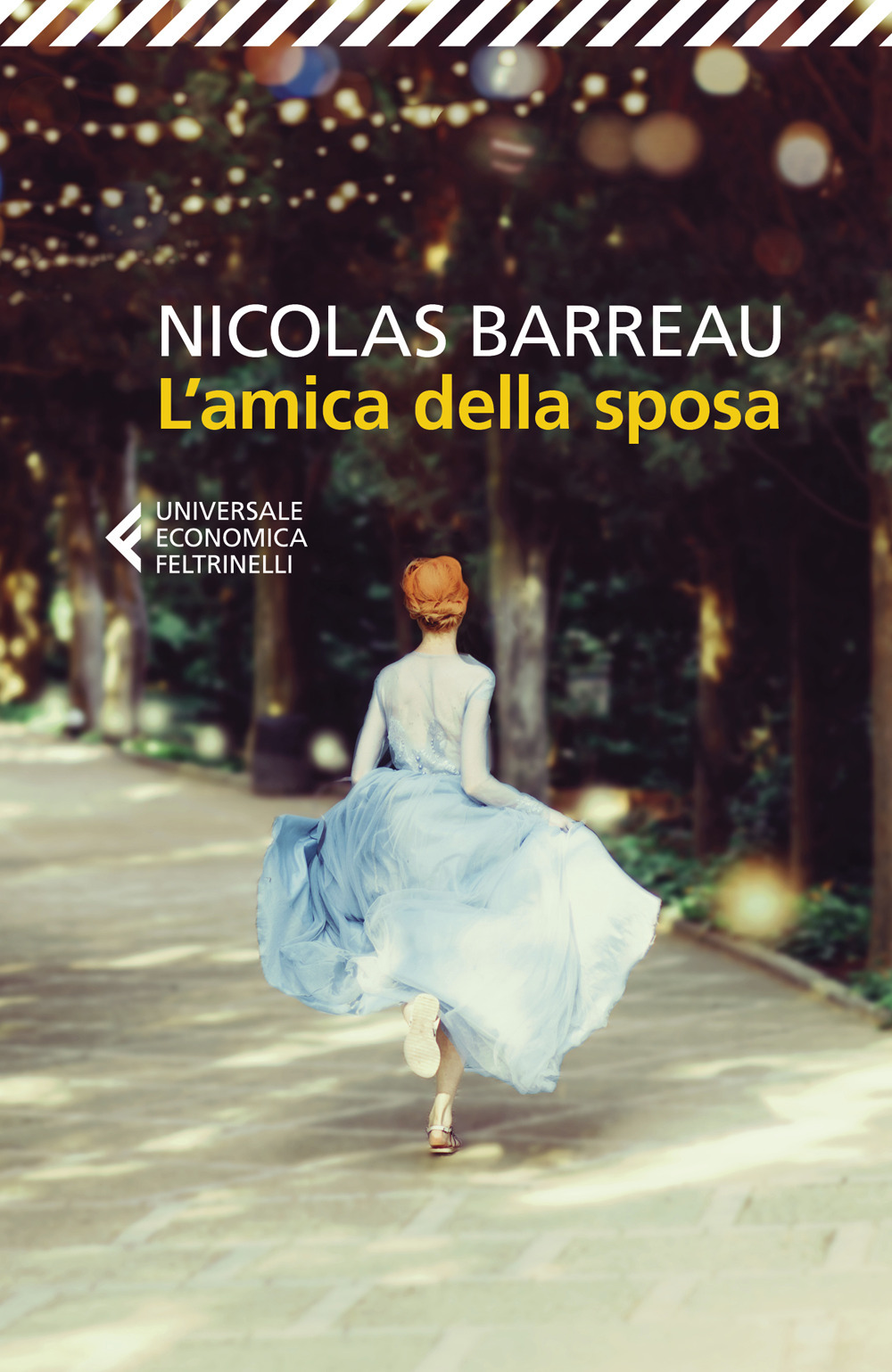 Libro amica della sposa di Nicolas Barreau - ean 9788807950452 - Feltrinelli