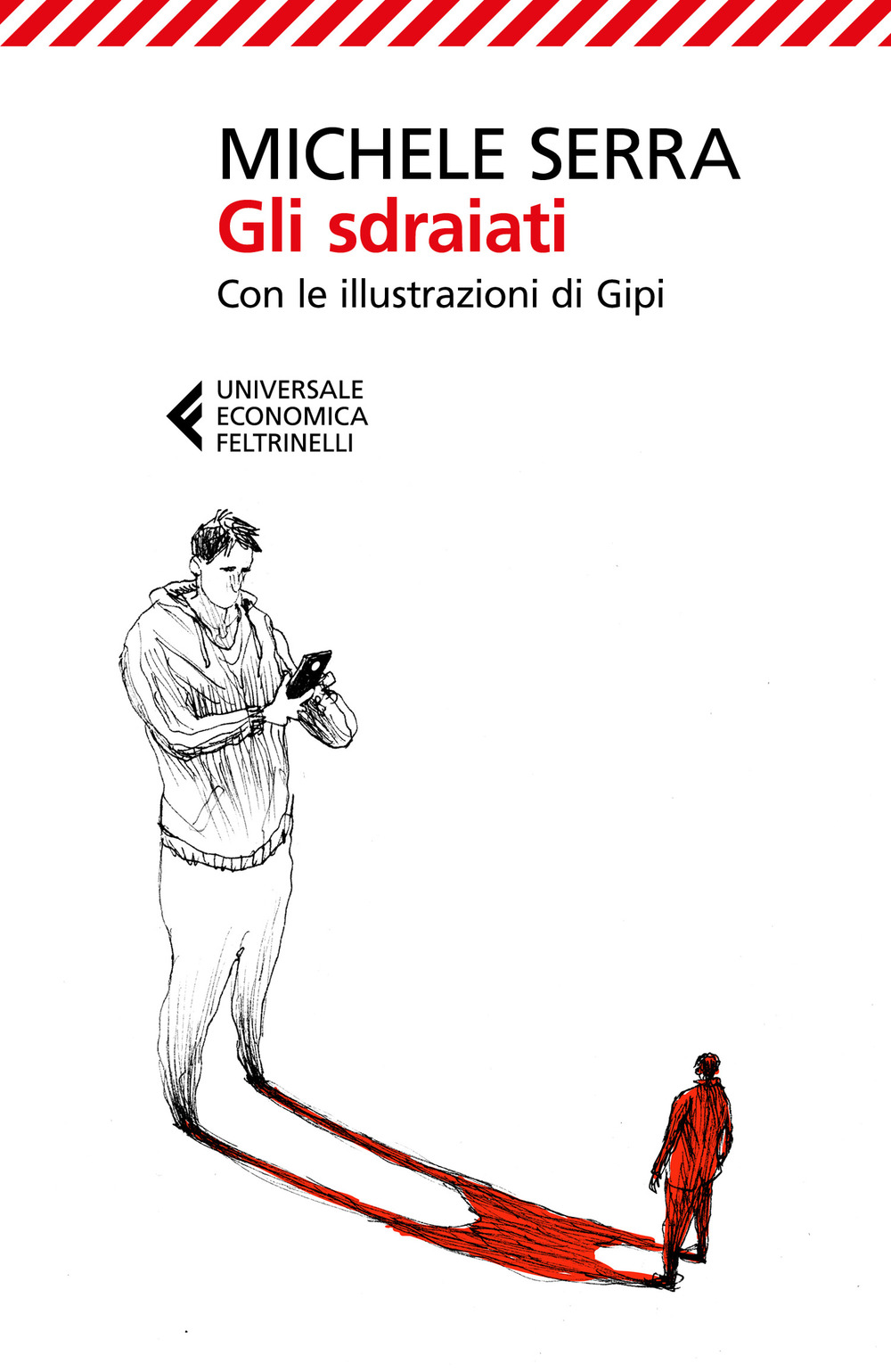 Libro sdraiati di Michele Serra - ean 9788807950674 - Feltrinelli