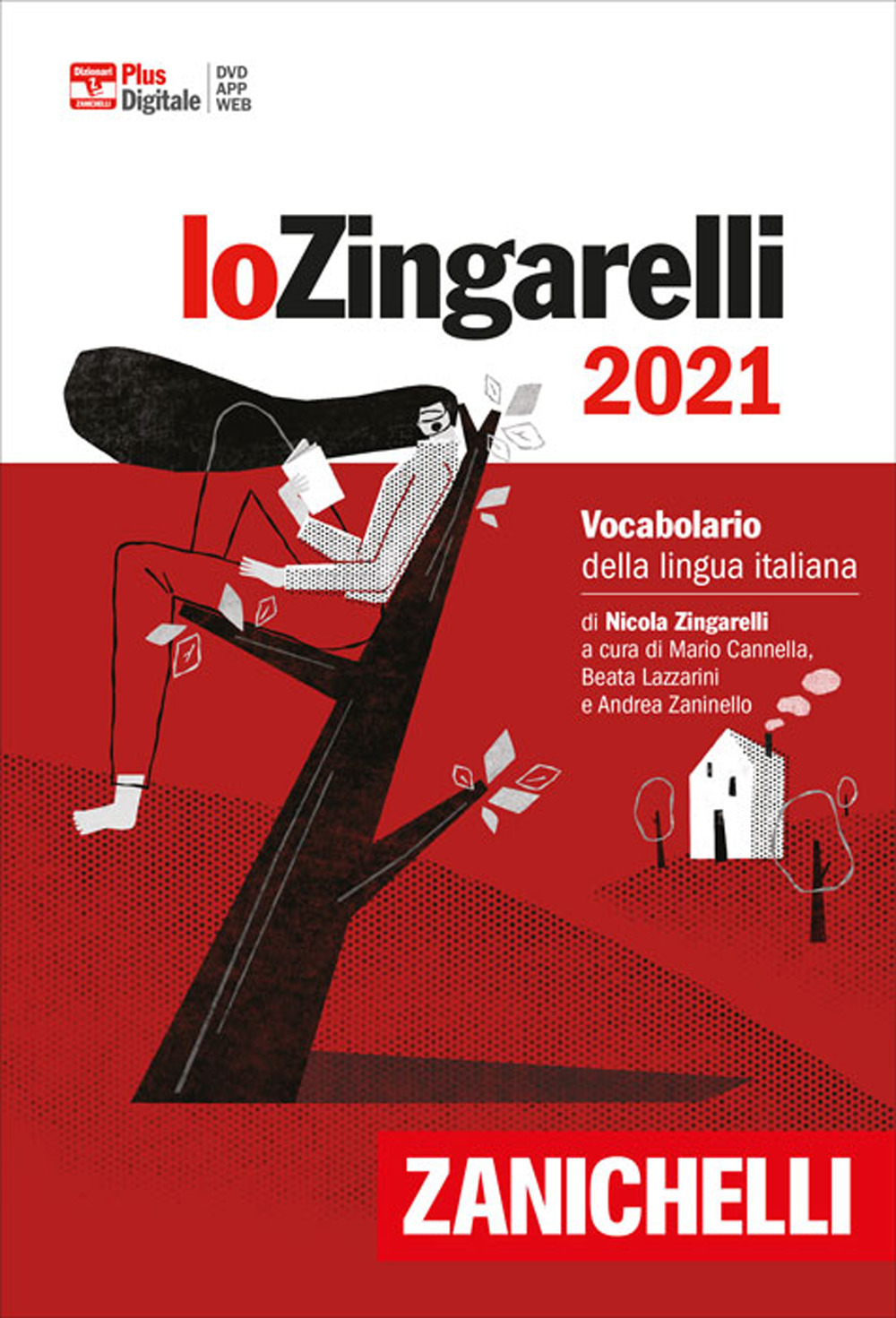 Libro Zingarelli 2021. Vocabolario della lingua italiana. Versione plus di Nicola Zingarelli - ean 9788808194121 - Zanichelli