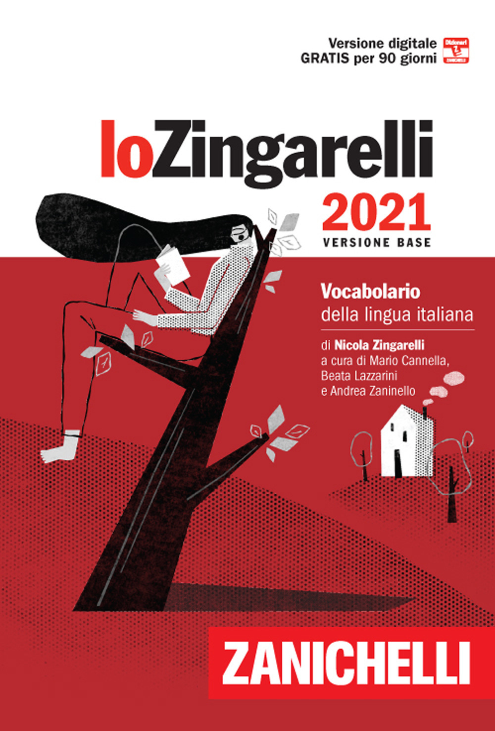 Libro Zingarelli 2021. Vocabolario della lingua italiana. Versione base di Nicola Zingarelli - ean 9788808276445 - Zanichelli