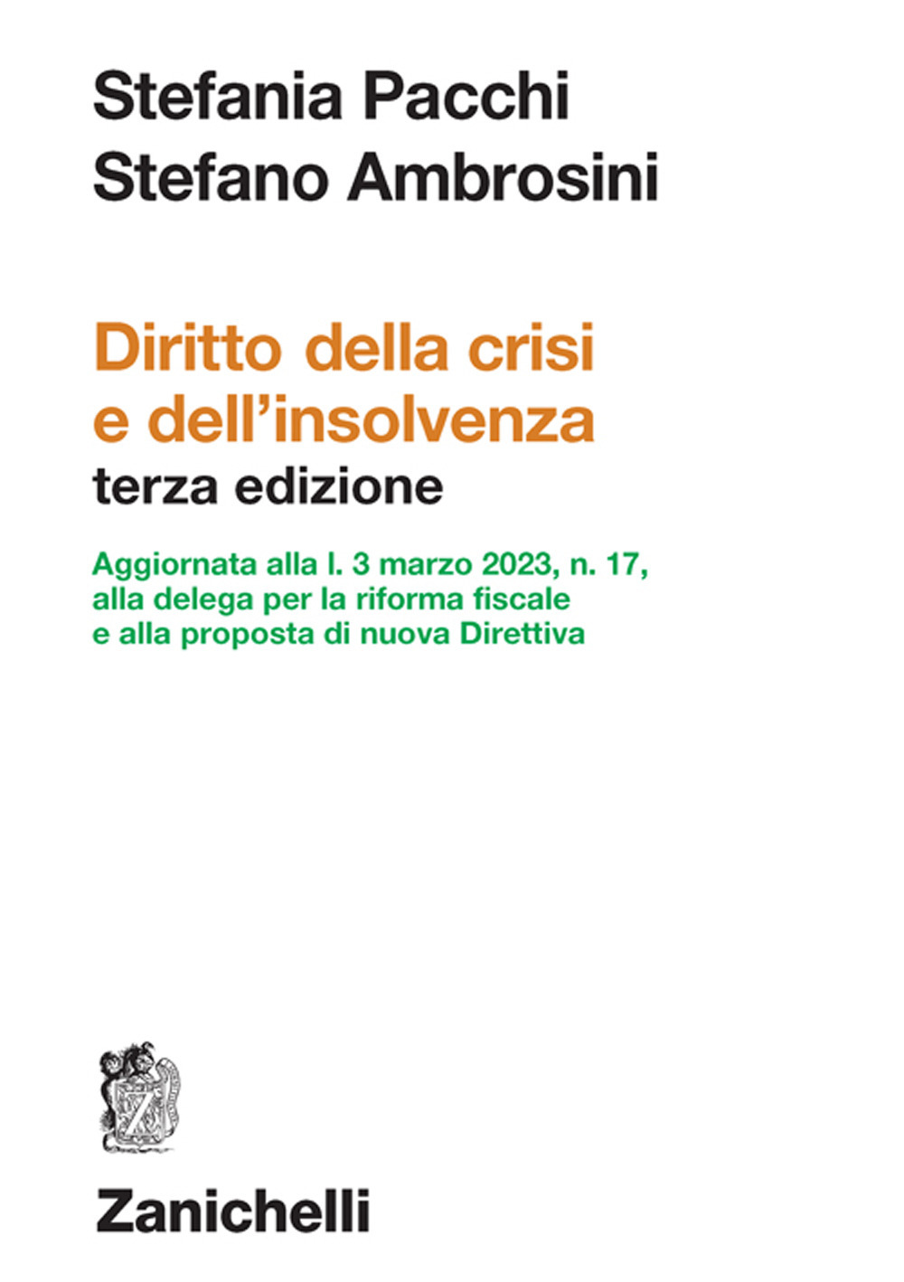 Libro Diritto della crisi e dell'insolvenza. Aggiornata alla l. 3 marzo 2023