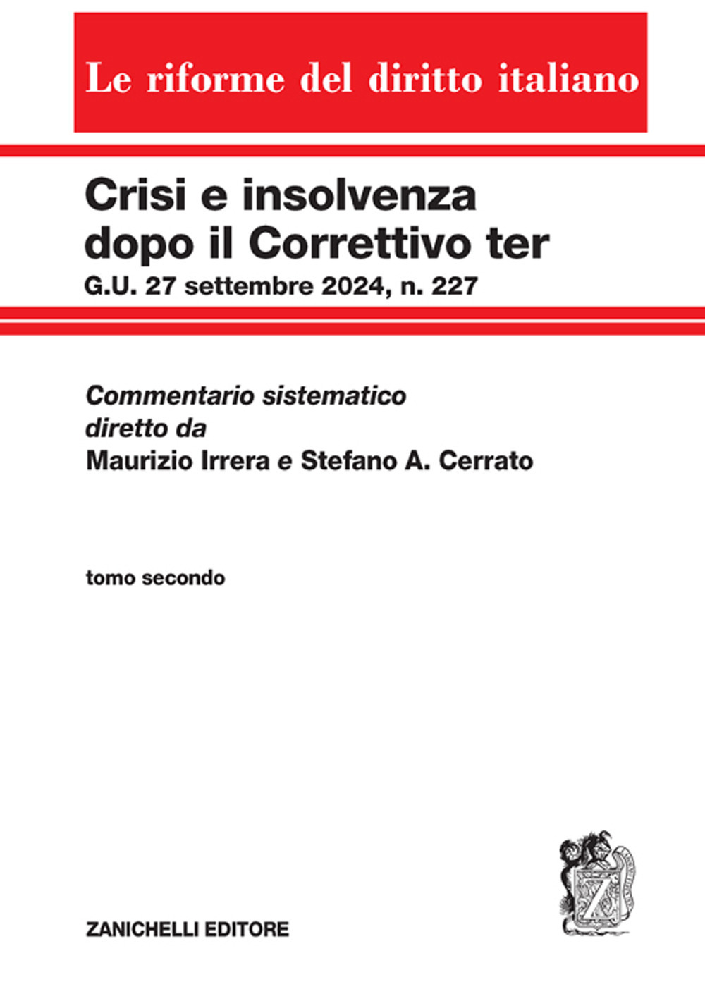 Libro Crisi e insolvenza dopo il Correttivo ter G.U. 27 settembre 2024