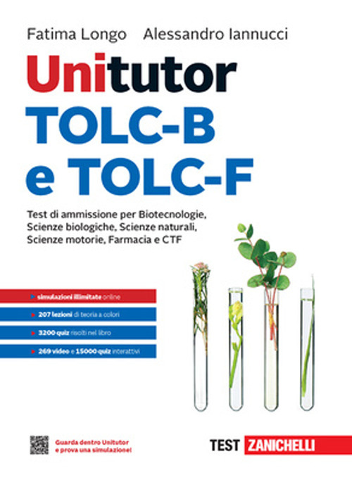 Libro Unitutor TOLC-B e TOLC-F. Test di ammissione per Scienze biologiche