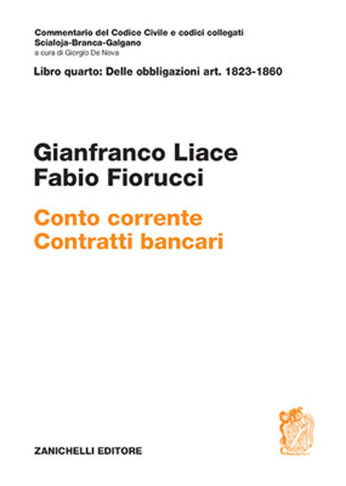 Libro Art. 1823-1860. Commentario del Codice Civile di Gianfranco Liace; Fabio Fiorucci - ean 9788808420046 - Zanichelli