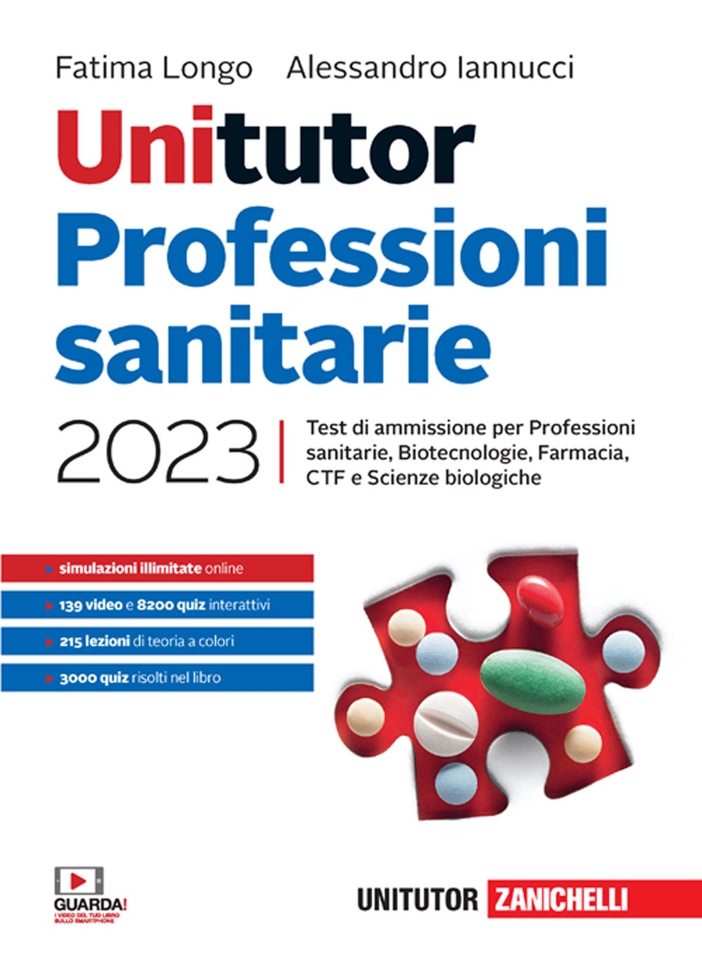 Libro Unitutor Professioni sanitarie 2023. Test di ammissione per Professioni sanitarie
