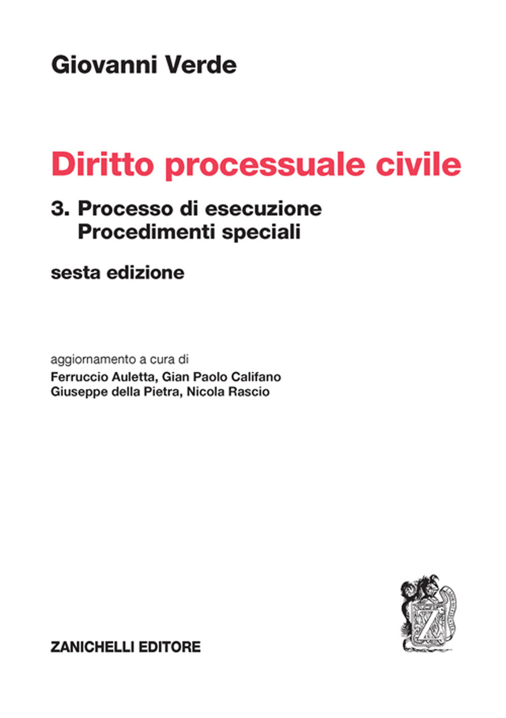 Libro Diritto processuale civile di Giovanni Verde - ean 9788808499479 - Zanichelli