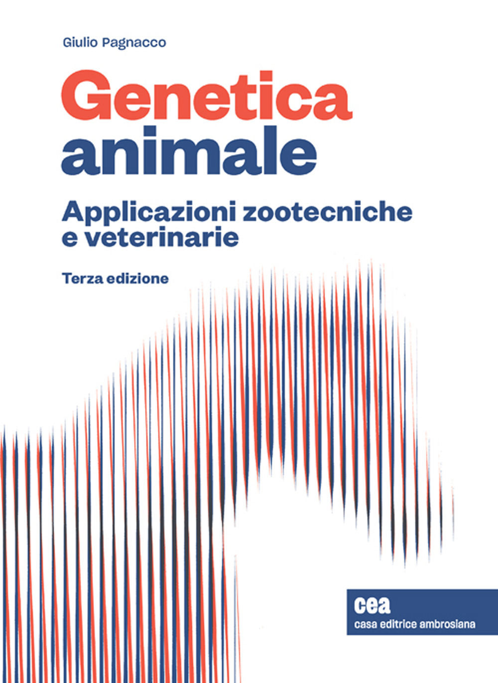 Libro Genetica animale. Applicazioni zootecniche e veterinarie di Giulio Pagnacco - ean 9788808520173 - CEA