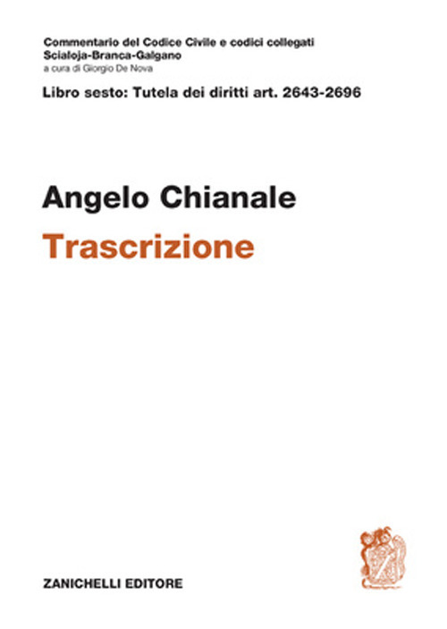 Libro ART. 2643-2696. Trascrizione di Angelo Chianale - ean 9788808520418 - Zanichelli