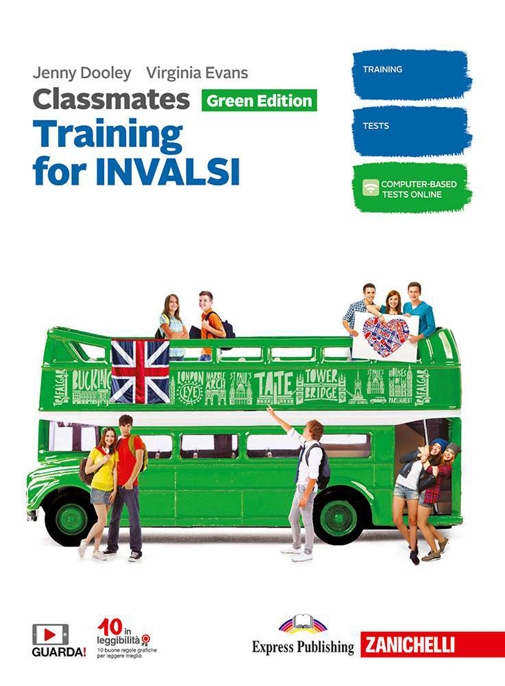 Libro Classmates. Corso di inglese. Green edition. Training for INVALSI. Updated. Per la Scuola media di Jenny Dooley; Virginia Evans - ean 9788808525178 - Zanichelli