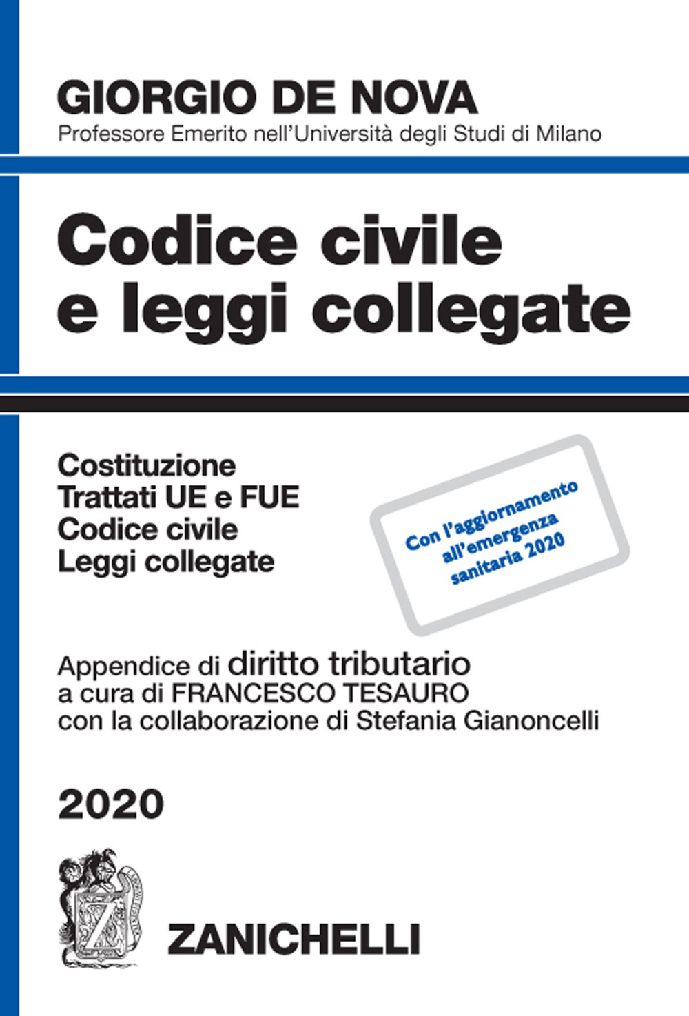 Libro Codice civile e leggi collegate di Giorgio De Nova - ean 9788808529985 - Zanichelli