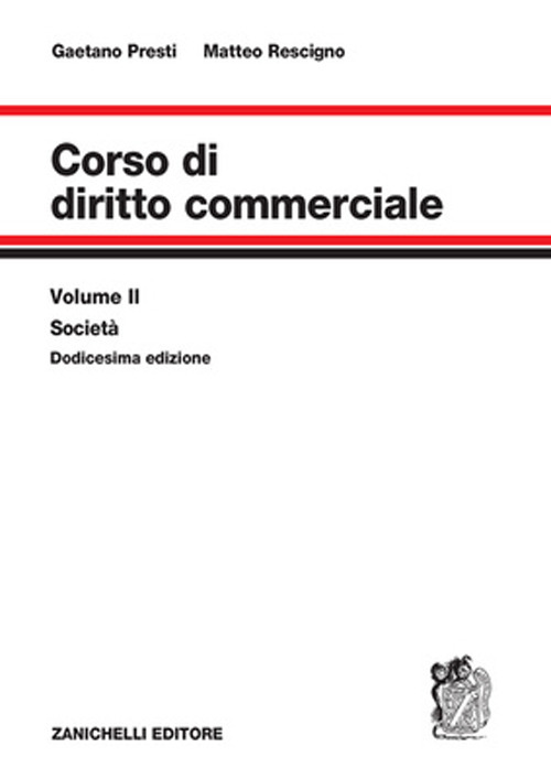 Libro Corso di diritto commerciale di Gaetano Presti; Matteo Rescigno - ean 9788808530837 - Zanichelli