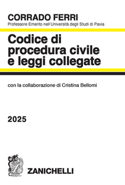 Libro Codice di procedura civile e leggi collegate 2025 di Corrado Ferri - ean 9788808548252 - Zanichelli