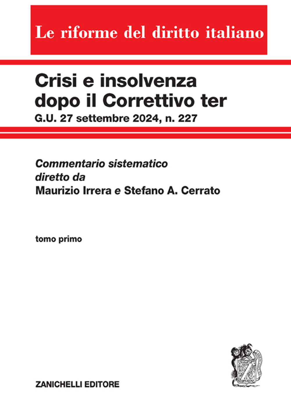 Libro Crisi e insolvenza dopo il Correttivo ter G.U. 27 settembre 2024