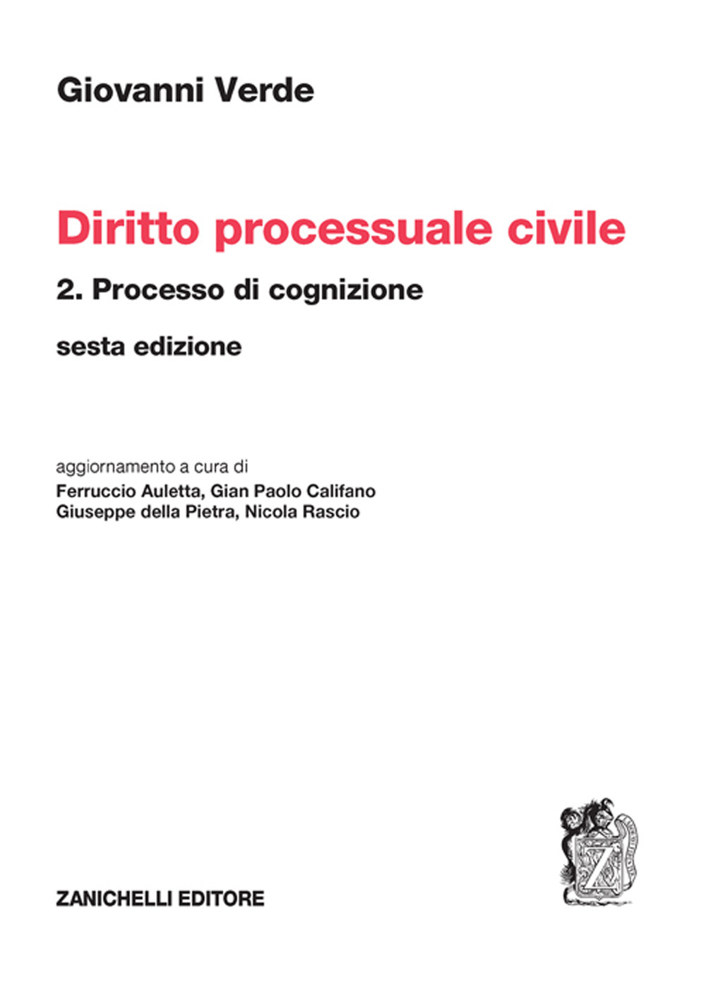 Libro Diritto processuale civile di Giovanni Verde - ean 9788808599476 - Zanichelli