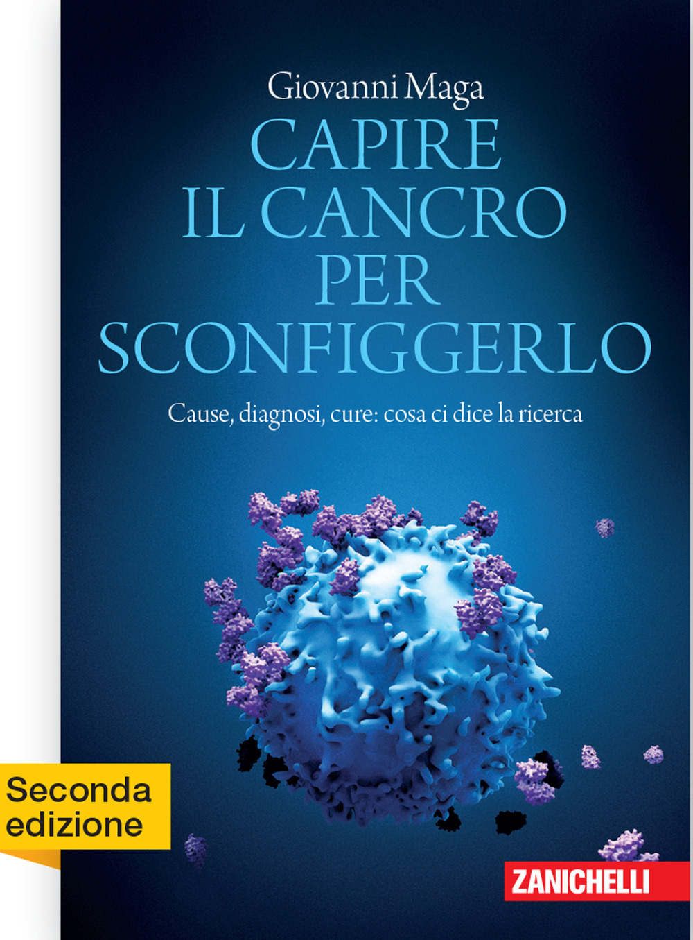 Libro Capire il cancro per sconfiggerlo. Cause