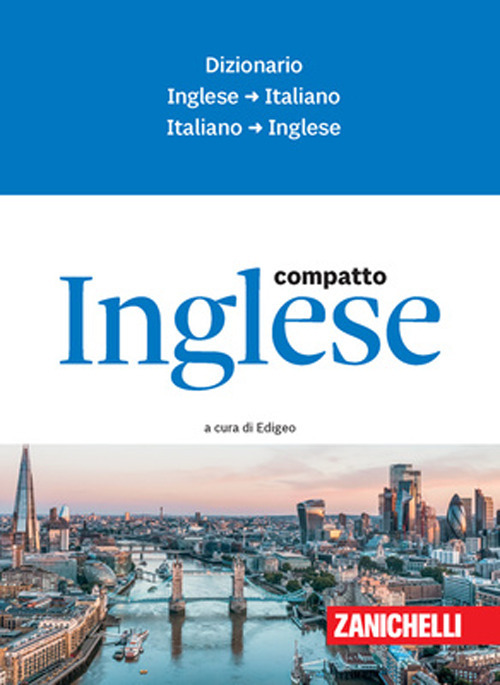Libro Inglese compatto. Dizionario inglese-italiano