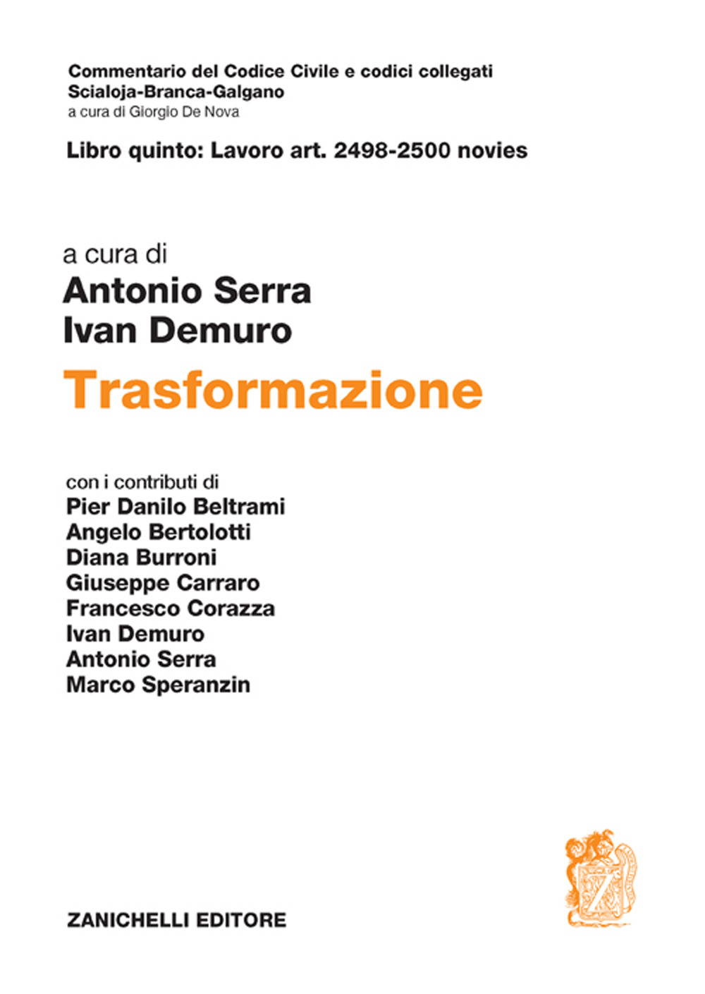 Libro Trasformazione di Antonio Serra; Ivan Demuro - ean 9788808720771 - Zanichelli