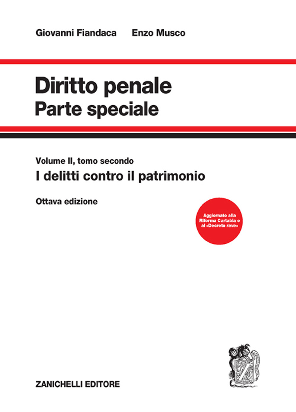 Libro Diritto penale. Parte speciale di Giovanni Fiandaca; Enzo Musco - ean 9788808799739 - Zanichelli
