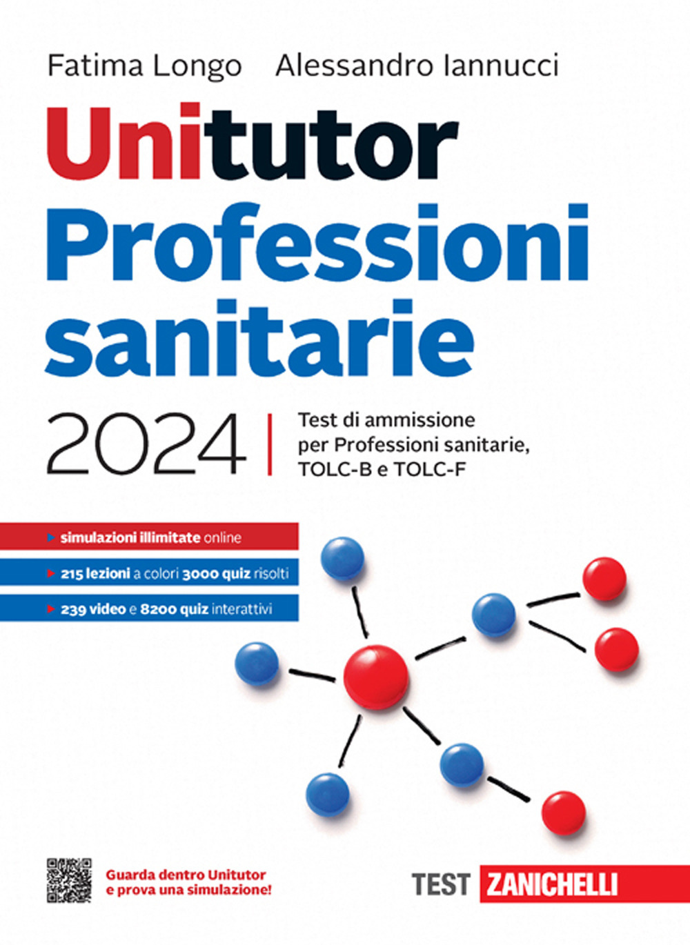 Libro Unitutor Professioni sanitarie 2024. Test di ammissione per Professioni sanitarie