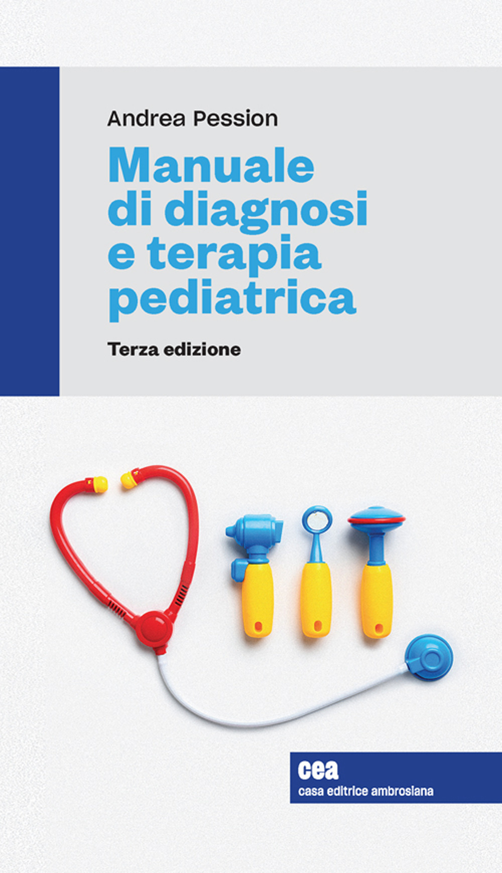 Libro Manuale di diagnosi e terapia pediatrica di Andrea Pession - ean 9788808899712 - Zanichelli