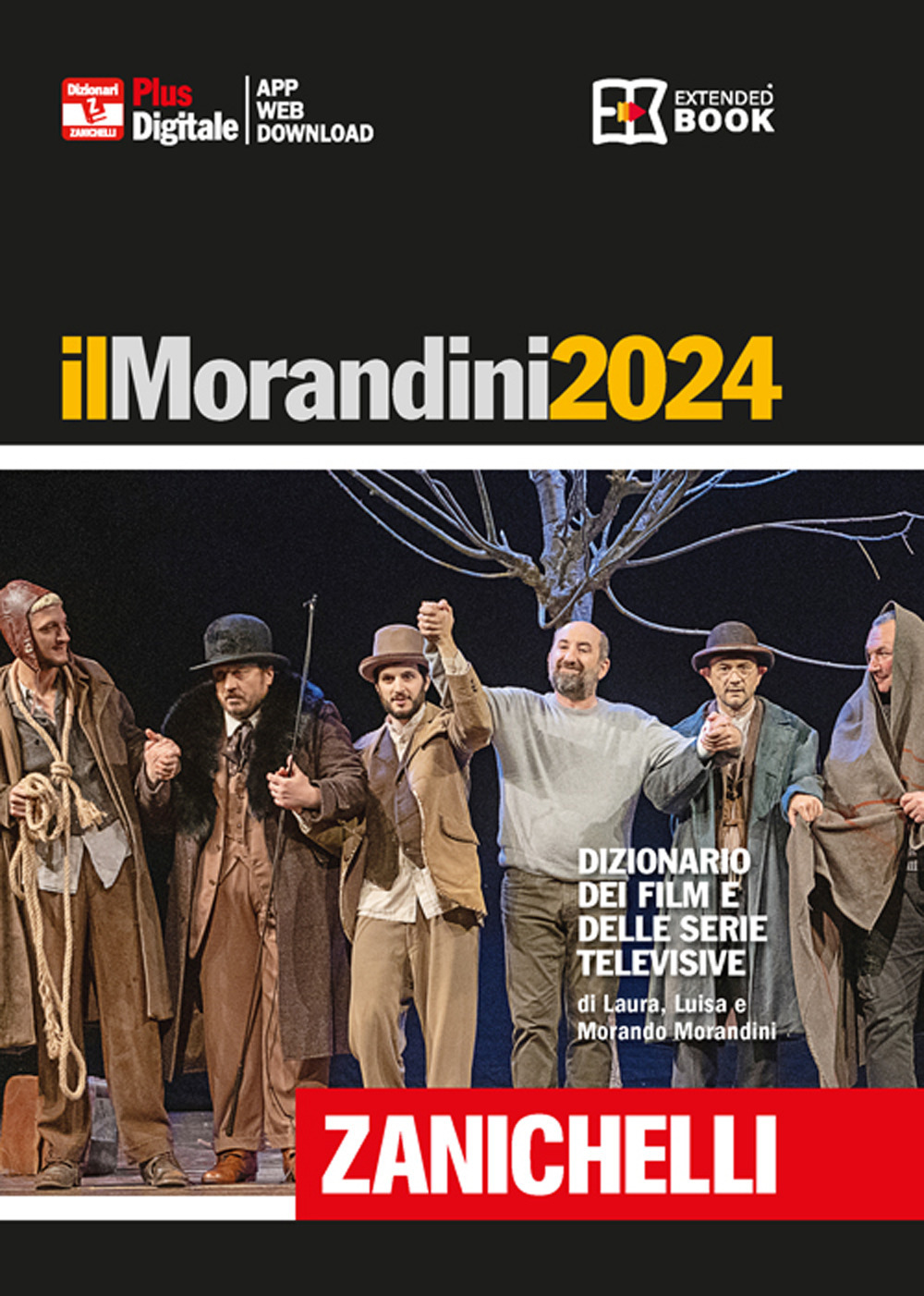 Libro Morandini 2024. Dizionario dei film e delle serie televisive. Ediz. plus di Laura Morandini; Luisa Morandini; Morando Morandini - ean 9788808927156 - Zanichelli