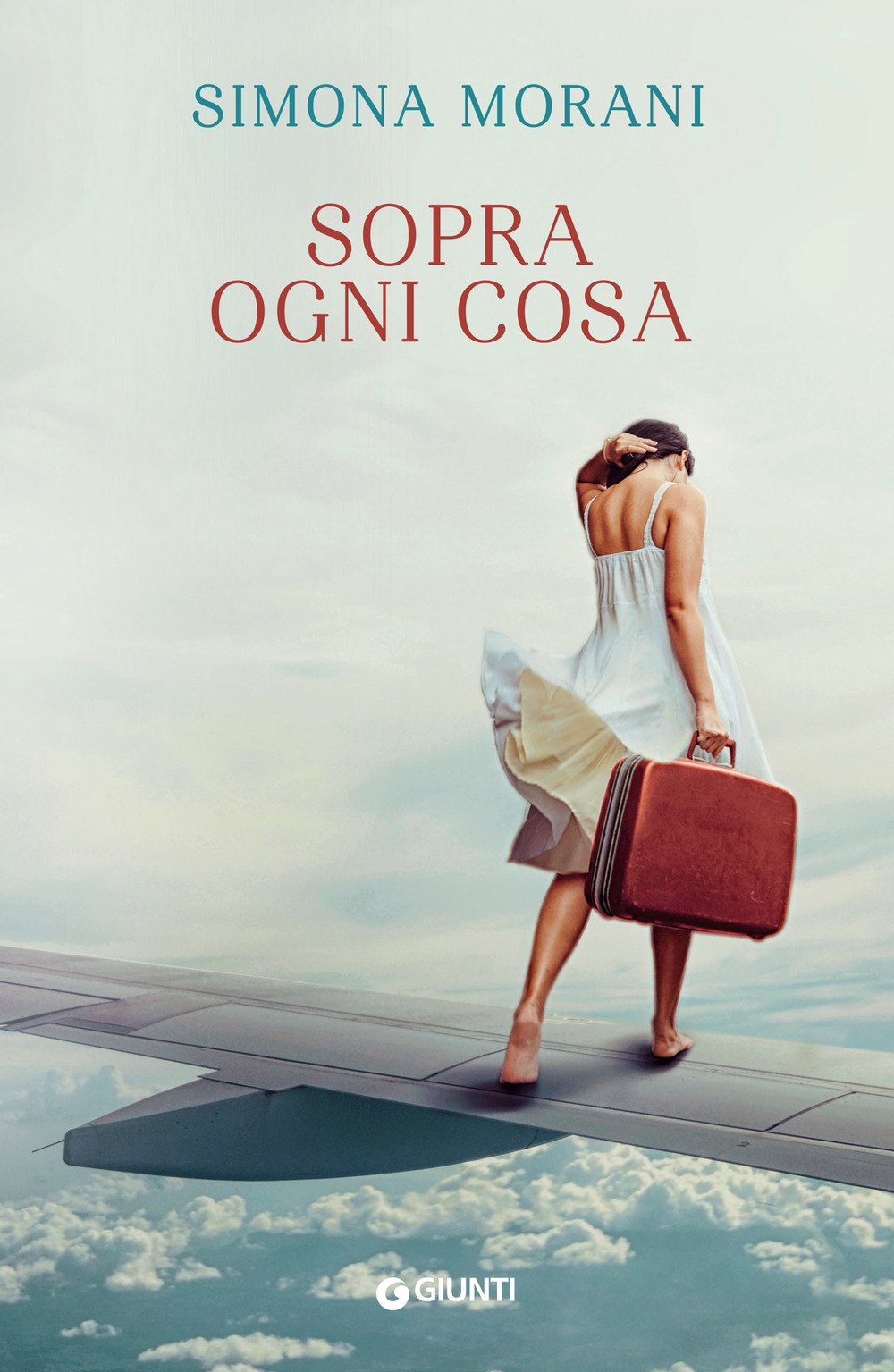 Libro Sopra ogni cosa di Simona Morani - ean 9788809816688 - Giunti Editore