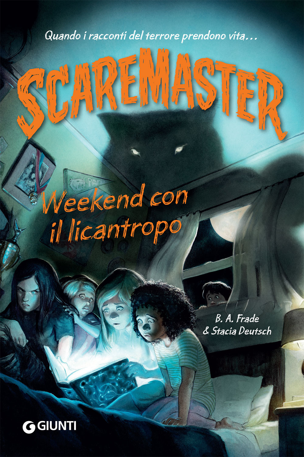 Libro Weekend con il licantropo. Scaremaster di B. A. Frade; Stacia Deutsch - ean 9788809839557 - Giunti Editore